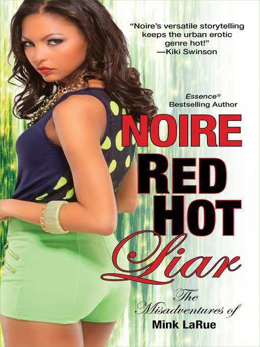 Title details for Red Hot Liar by Noire - Wait list